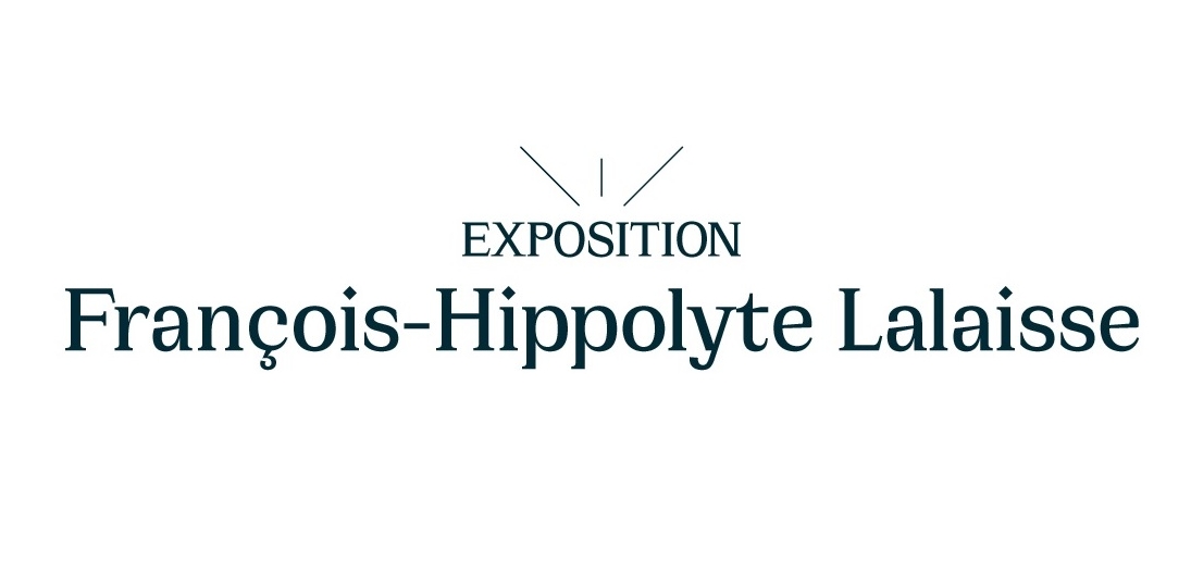 Exposition François-Hippolyte Lalaisse