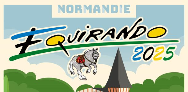 ÉQUIRANDO - ÉTAPE HARAS DU PIN - 21 ET 22 JUILLET